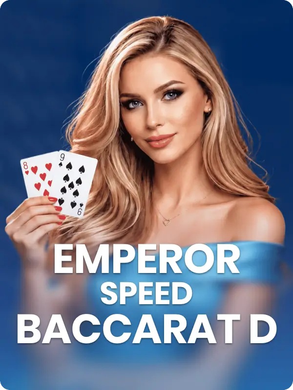 Emperor Speed Baccarat D