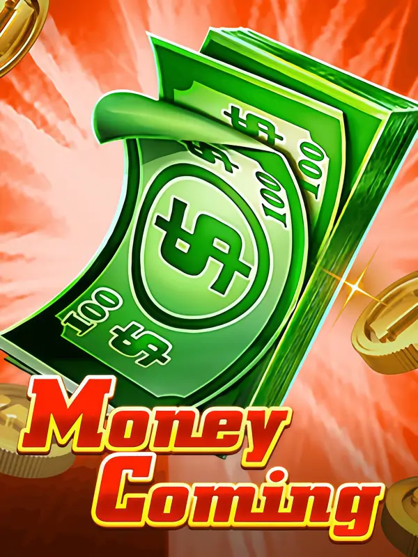 Money Coming