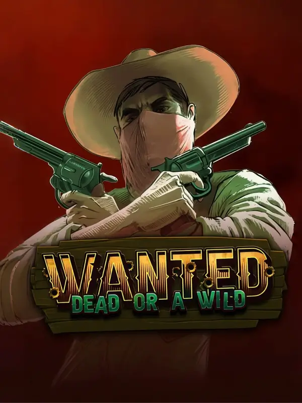 Wanted Dead or a Wild